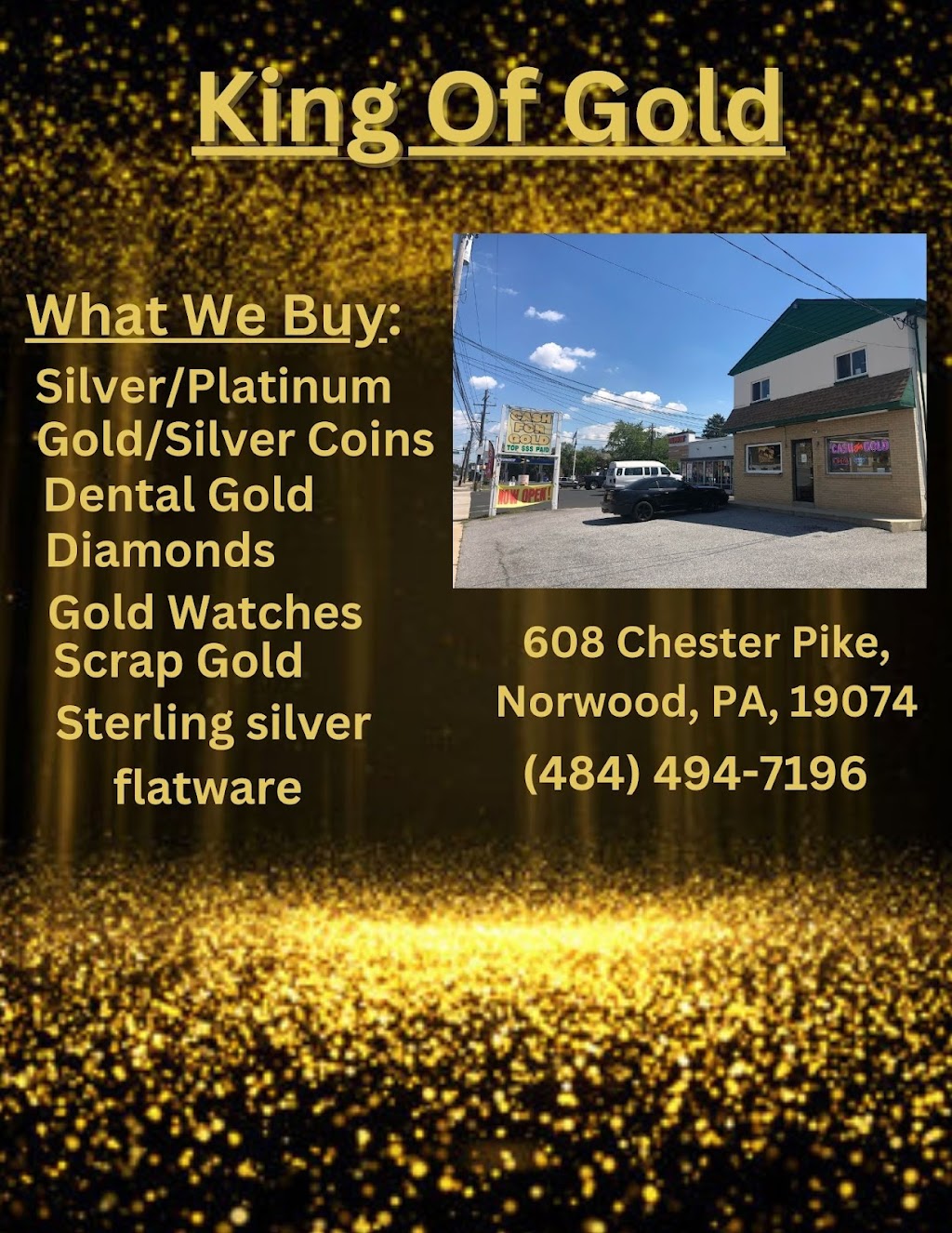 King of Gold - Cash for Gold, Silver & Gold Coins | 608 Chester Pike, Norwood, PA 19074 | Phone: (484) 494-7196