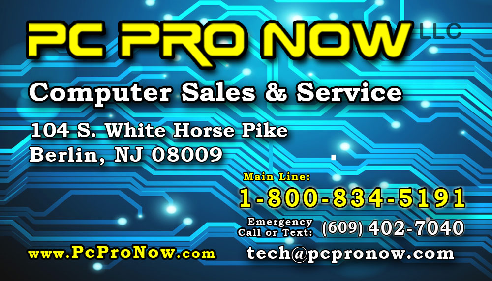 PC PRO NOW LLC | 104 S White Horse Pike floor 1, Berlin, NJ 08009 | Phone: (856) 210-6532