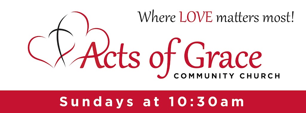 Acts of Grace Community Church | 1609 Woodbourne Rd Unit 403-B, Levittown, PA 19057 | Phone: (267) 589-6175